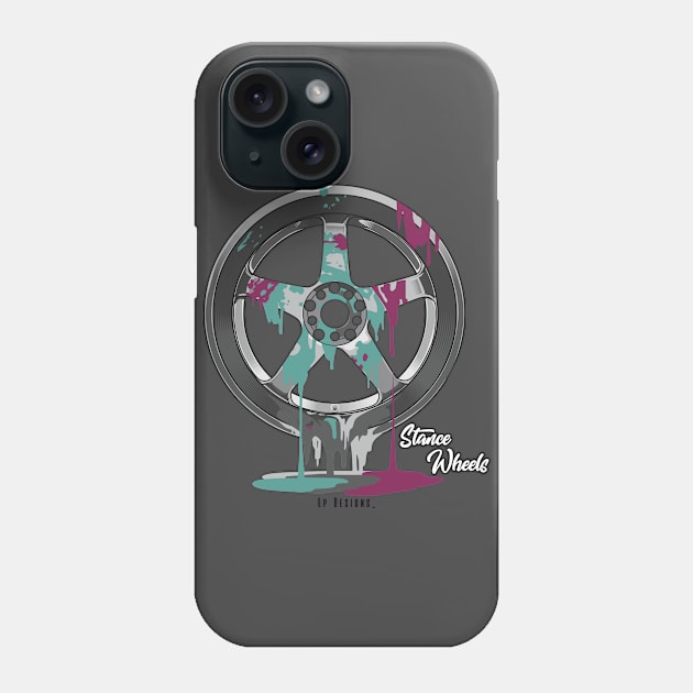 Stance Wheels Phone Case by LpDesigns_