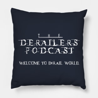 The DeRailers Podcast ReLoaded Design #2 Pillow