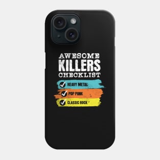 Awesome killers checklist Phone Case