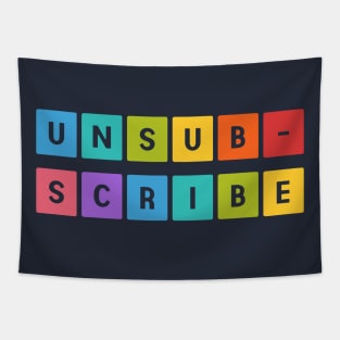 Unsubscribe Tapestry