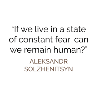 Remaining Human Solzhenitsyn T-Shirt