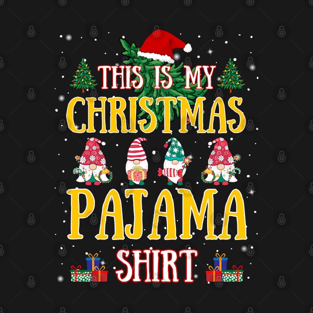 Funny Cute Christmas Gnomes This Is My Christmas Pajama by egcreations