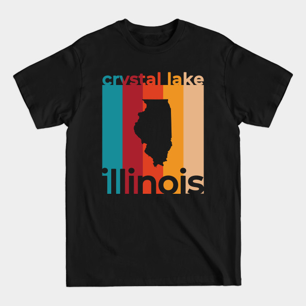 Disover Crystal Lake Illinois Retro - Crystal Lake - T-Shirt