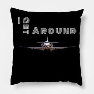 I Get Around - Private Jet Pillow