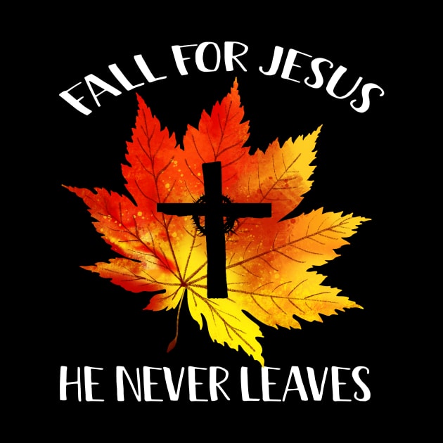 Fall For Jesus He Never Leaves Costume Gift by Ohooha