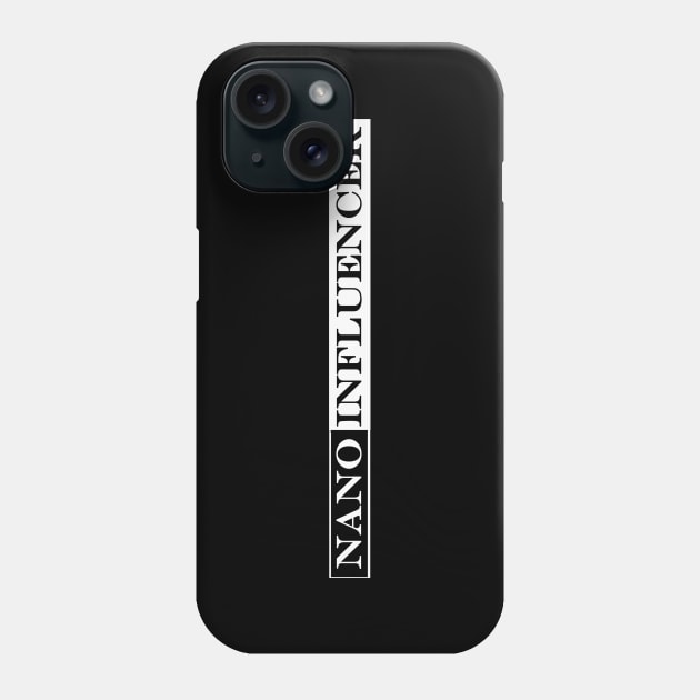 nano influencer Phone Case by NotComplainingJustAsking