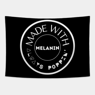 Made with Melanin - Always Poppin' Tapestry