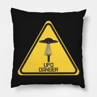 UFO Danger you better be aware Pillow