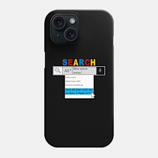 Search for Worry Relief Phone Case