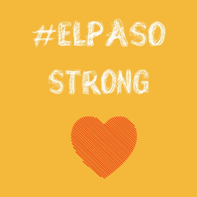 El Paso Strong heart T-Shirt by key_ro