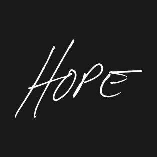 Hope - Jensen Ackles Handwriting - white font T-Shirt