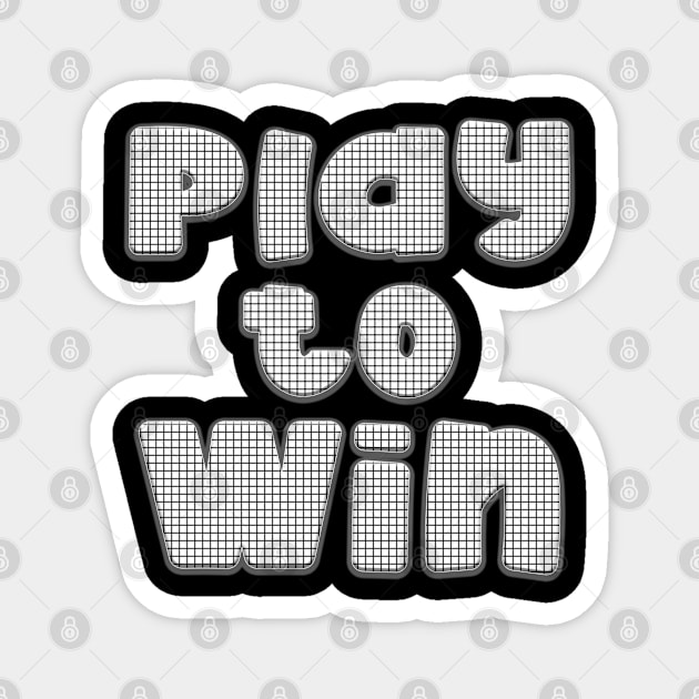 PLAY TO WIN! Magnet by ramyeon06