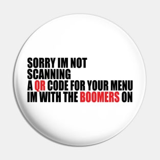 sorry im not scanning a QR code for your menu Pin