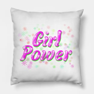 Girl Power’s Time Has Come Pillow