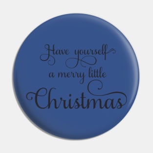 Have yourself a merry little Pin