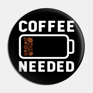 Low Battery Coffee Needed Barista Coffee Lover Gift Pin