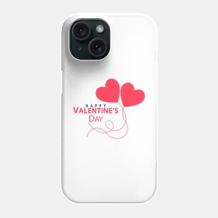 Happy Valentines Day Phone Case