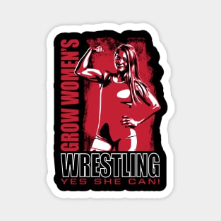 Grow Women's wrestling Magnet