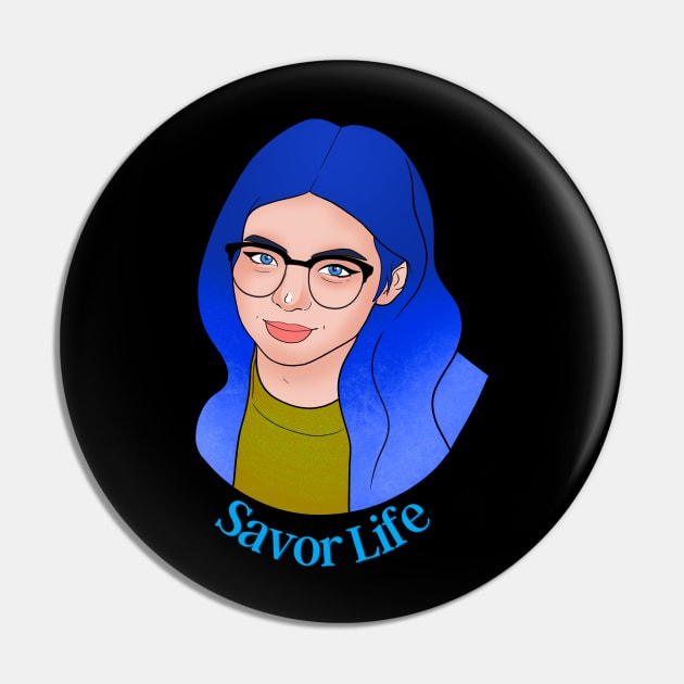 Savor Life Pin by Eleyna Morris Apparel