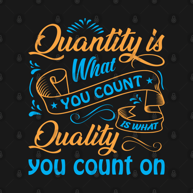 Quantity is what you count by Crazyavocado22