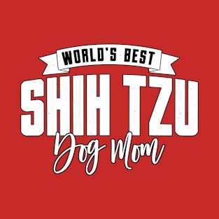 Shih Tzu, World's Best Dog Mom T-Shirt