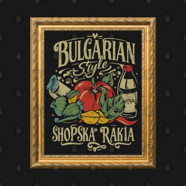 Bulgarian Style: Shopska Salad Rakia Drink by Pistacchio Gift