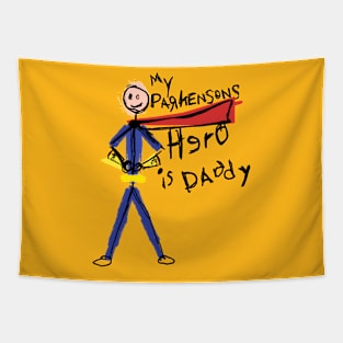 My Dad is my Parkinsons Disease Hero Tapestry