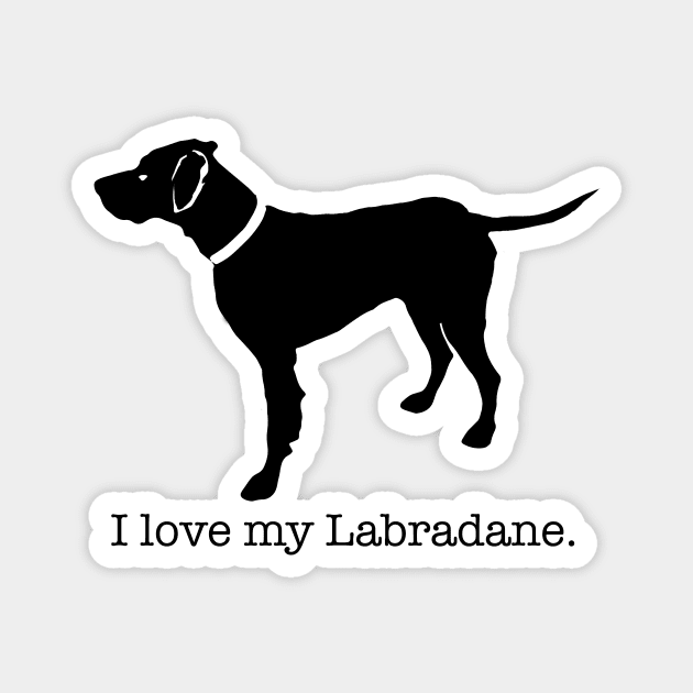 I Love my Labradane Magnet by dlinca