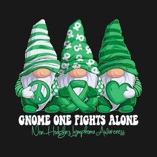 Funny Gnomies Non Hodgkin's Lymphoma Awareness Month Green Ribbon Gift Idea T-Shirt