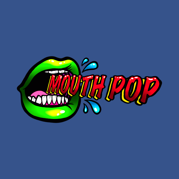 Mouth Pop by ReclusiveCrafts