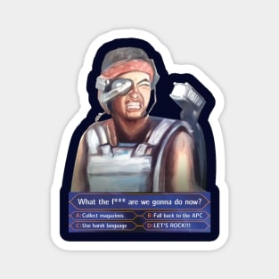 Aliens (1986) quotes: Let's Rock!   Who Wants to Be a Millionaire Parody Design Magnet