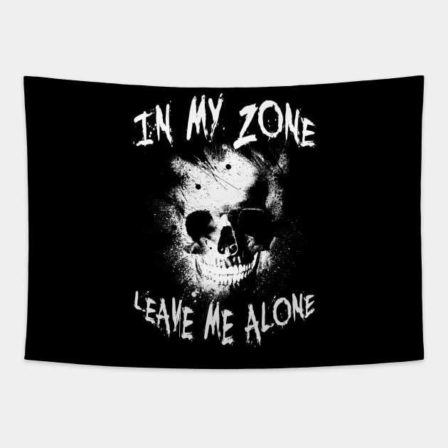 In My Zone - Leave Me Alone Tapestry by Shwajn-Shop