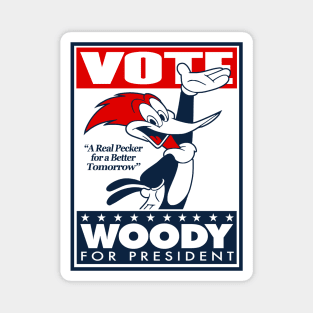 VOTE WOODY WOODPECKER FOR PRESIDENT Magnet