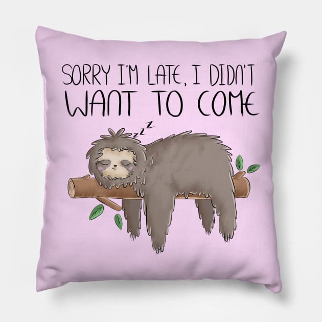 Sleeping Sloth Quote Pillow by InkItOut