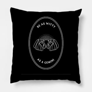 Be as witty as a Gemini mystical astrology Pillow