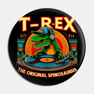 T-REX The Original Spinosaurus  funny  retro Quotes Pin