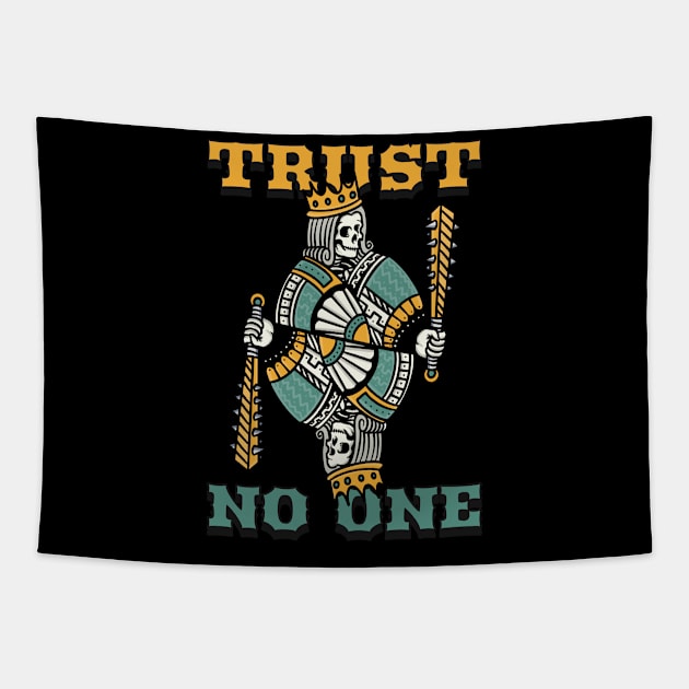 Trust No One King Poker Card Tapestry by Tip Top Tee's