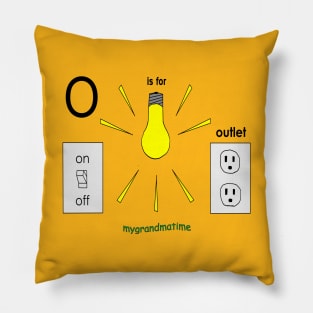 O is for outlet Pillow