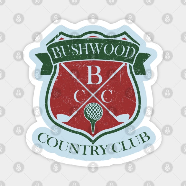 Bushwood Country Club - Color Magnet by spicytees