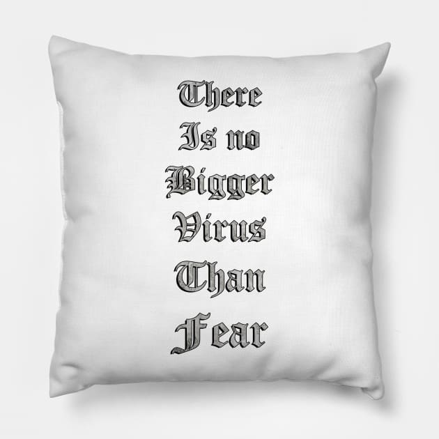 Face Masks: Inspirational Quote, There Is No Bigger Virus Than Fear, Beautiful Faith Message Gifts & Home Decor Pillow by tamdevo1