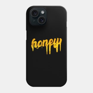 Honey Drips Phone Case