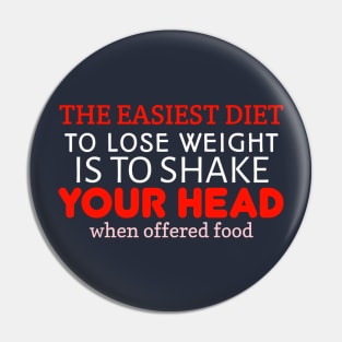 The easiest diet To Lose weight is To shake Your Head when offered food Pin