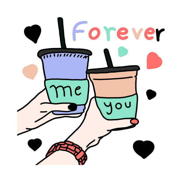 Me and You forever by CAFFEIN