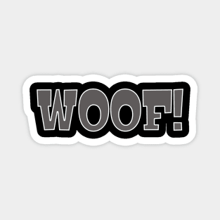 Woof Graphic Magnet