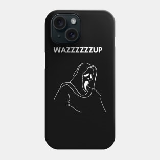 Wazzzup Scream Spooky Halloween Tee Phone Case