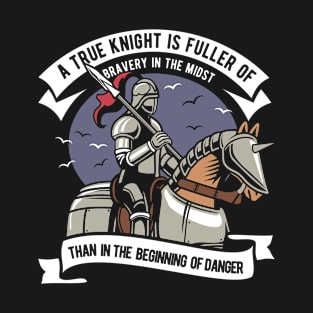 true knight T-Shirt