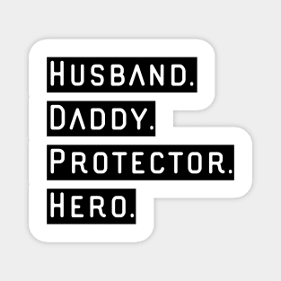 Husband Daddy Protector Hero Magnet