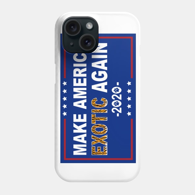 Make America Exotic Again - Funny Phone Case by Nirvanax Studio