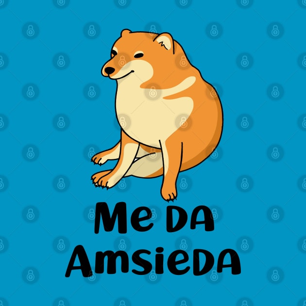 MEME CHEEMS ME SA AMSIEDAD by GeekCastle