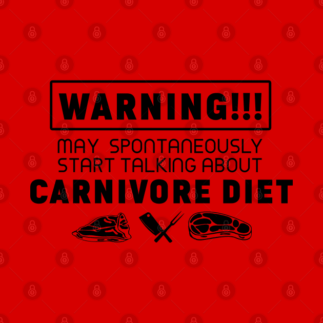 Carnivore diet t shirt design by Purrfect Corner